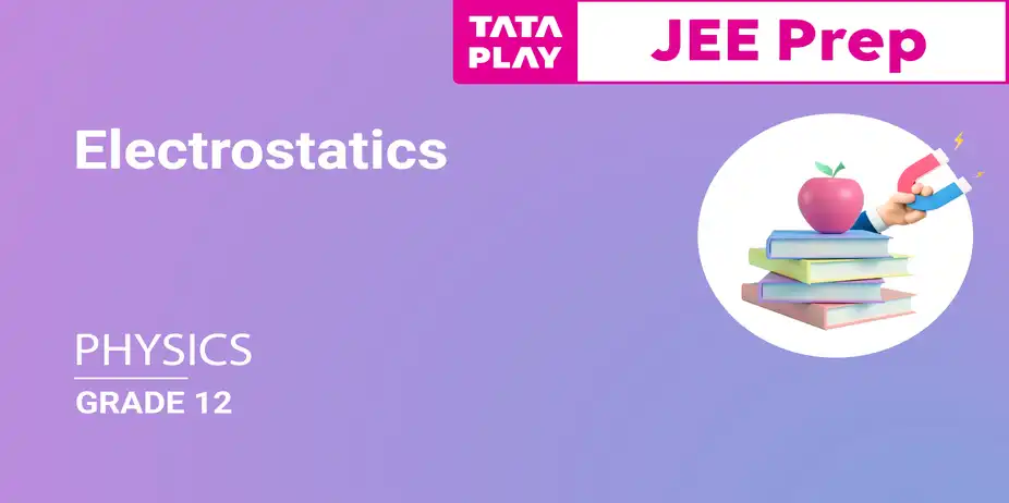 Electrostatics - 7